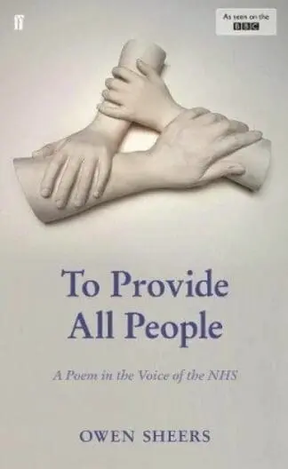 To Provide All People – A Poem in the Voice of the Nhs