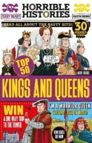 Horrible Histories: Top 50 Kings and Queens