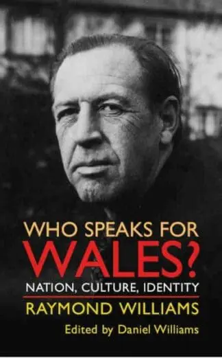 Who Speaks for Wales? – Nation, Culture, Identity