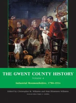The Gwent County History – Volume 4