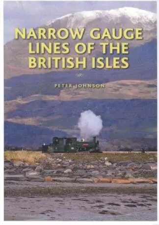 Narrow Gauge Lines of the British Isles