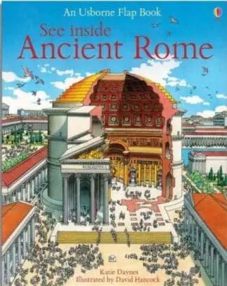 See Inside Ancient Rome (An Usborne Flap Book)