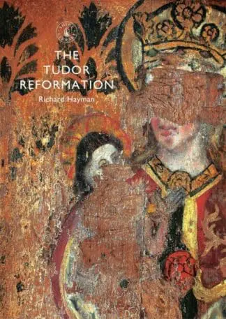 Tudor Reformation, The