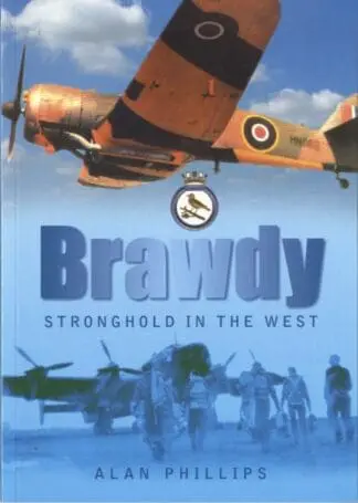 Brawdy – Stronghold in the West
