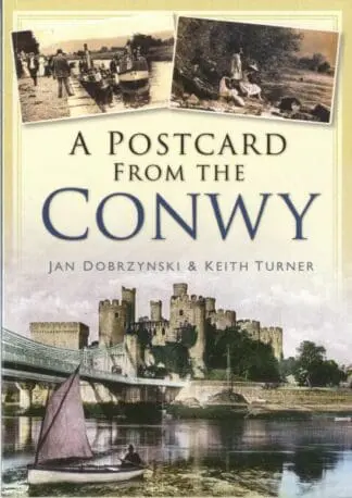 A Postcard from the Conwy