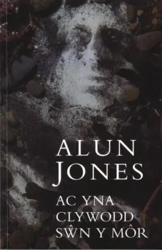 Ac Yna Clywodd Sŵn y Môr