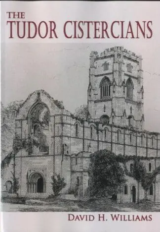 Tudor Cistercians , The