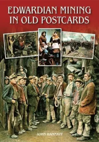 Edwardian Mining in Old Postcards