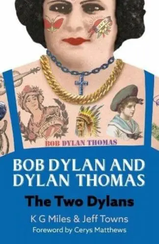Bob Dylan and Dylan Thomas – The Two Dylans