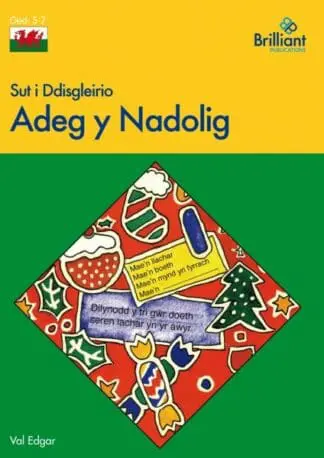 Sut i Ddisgleirio Adeg y Nadolig