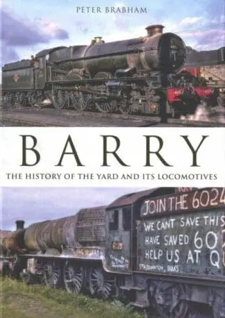 Barry – The History of the Yard and Its Locomotives