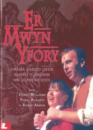 Er Mwyn Yfory – Drama Gerdd gyda Rhyfel y Degwm yn Gefndir Iddi