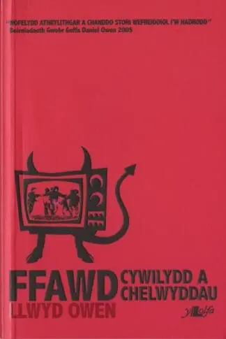 Ffawd, Cywilydd a Chelwyddau