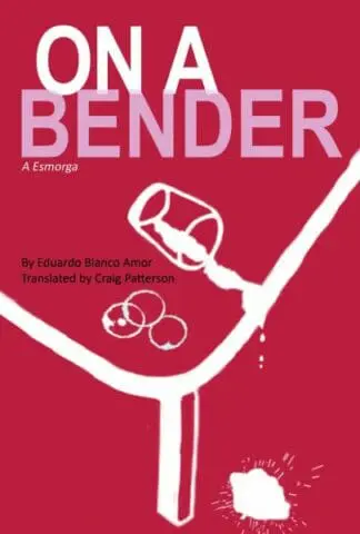 On a Bender (A Esmorga)