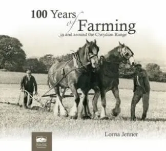 100 Years of Farming in and Around the Clwydian Range