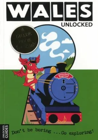 Wales Unlocked – A Guide Book for Kids