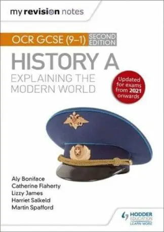 My Revision Notes: Ocr Gcse (9-1) History A: Explaining the Modern World