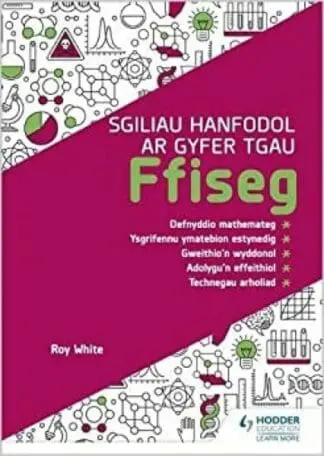 Sgiliau Hanfodol ar Gyfer TGAU Ffiseg (Essential Skills for GCSE Physics: Welsh-Language Edition)