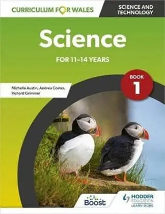 Curriculum for Wales: Science for 11-14 Years – Pupil Book 1