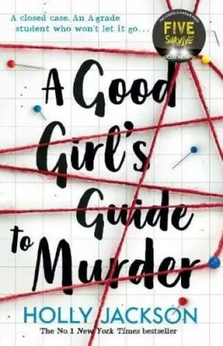 Good Girl’s Guide to Murder, A