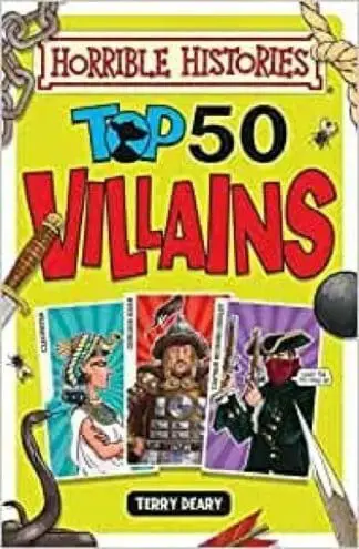 Horrible Histories: Top 50 Villains