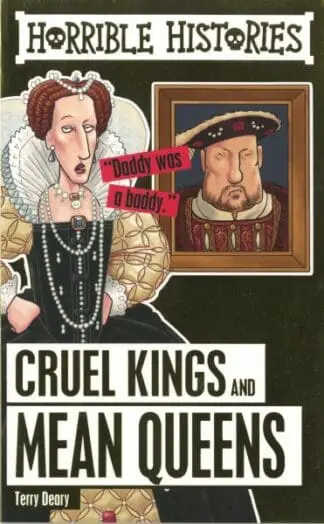 Horrible Histories: Cruel Kings and Mean Queens