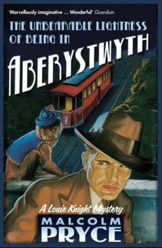 Unbearable Lightness of Being in Aberystwyth, The