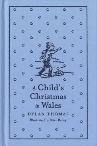 A Child’s Christmas in Wales
