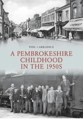 Pembrokeshire Childhood in the 1950s, A
