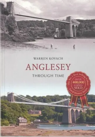 Anglesey Through Time