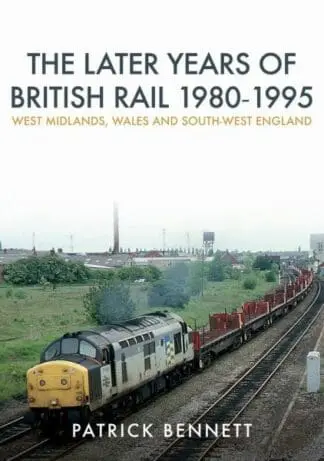 Later Years of British Rail 1980-1995 – West Midlands, Wales and South-West England, The