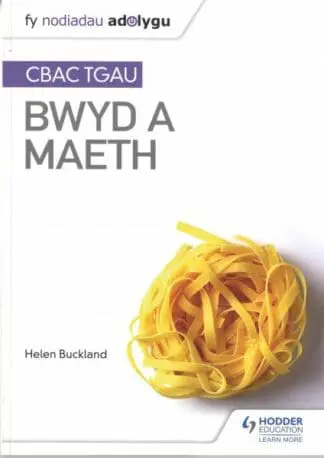 Fy Nodiadau Adolygu: CBAC TGAU Bwyd a Maeth