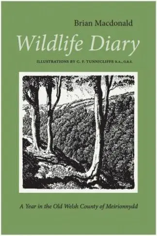 Wildlife Diary – A Year in the Old Welsh County of Meirionnydd