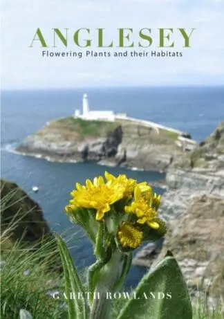 Anglesey – Flowering Plants and Their Habitats