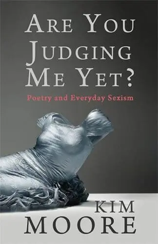 Are You Judging Me Yet? – Poetry and Everyday Sexism