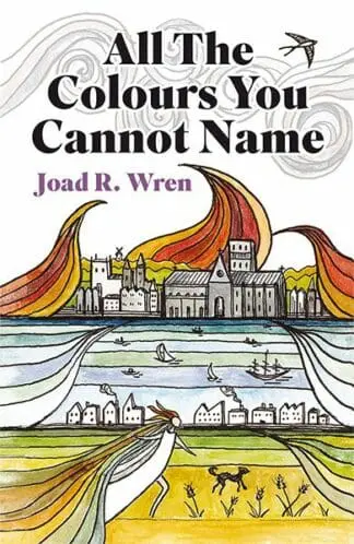 All the Colours You Cannot Name