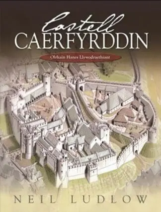 Castell Caerfyrddin – Olrhain Hanes Llywodraethiant