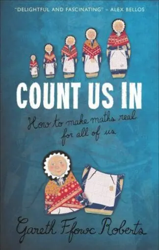 Count Us in – How to Make Maths Real for All of Us