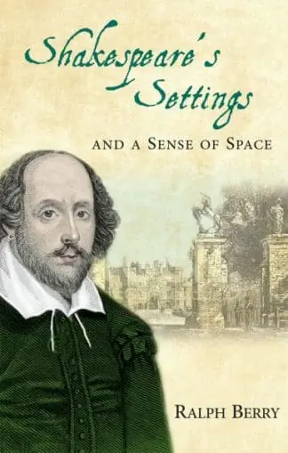Shakespeare’s Settings and a Sense of Space