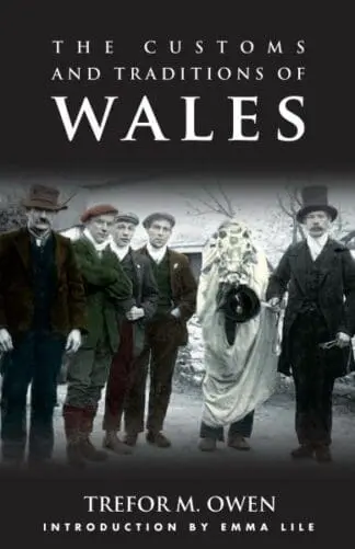 Customs and Traditions of Wales, The