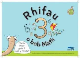 Math y Mwydyn – Rhifau o Bob Math