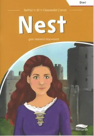 Teithio’n Ôl i’r Oesoedd Canol: Nest
