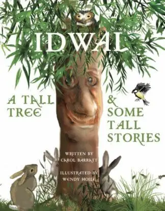 Idwal – A Tall Tree and Some Tall Stories