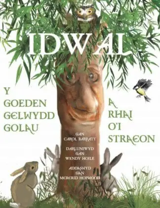 Idwal – Y Goeden Gelwydd Golau a Rhai o’i Straeon