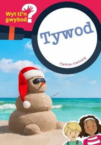 Cyfres Wyt Ti’n Gwybod?: Tywod