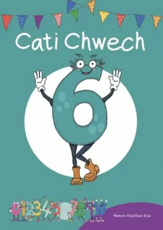 Cyfres Cymeriadau Difyr: Stryd y Rhifau – Cati Chwech