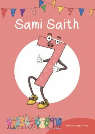 Cyfres Cymeriadau Difyr: Stryd y Rhifau – Sami Saith