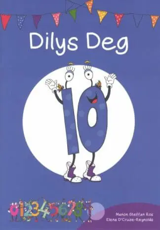 Cyfres Cymeriadau Difyr: Stryd y Rhifau – Dilys Deg
