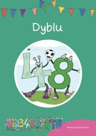 Cyfres Cymeriadau Difyr: Stryd y Rhifau – Dyblu