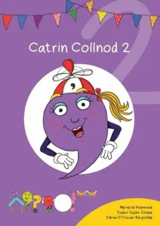Cyfres Cymeriadau Difyr: Glud y Geiriau – Catrin Collnod 2